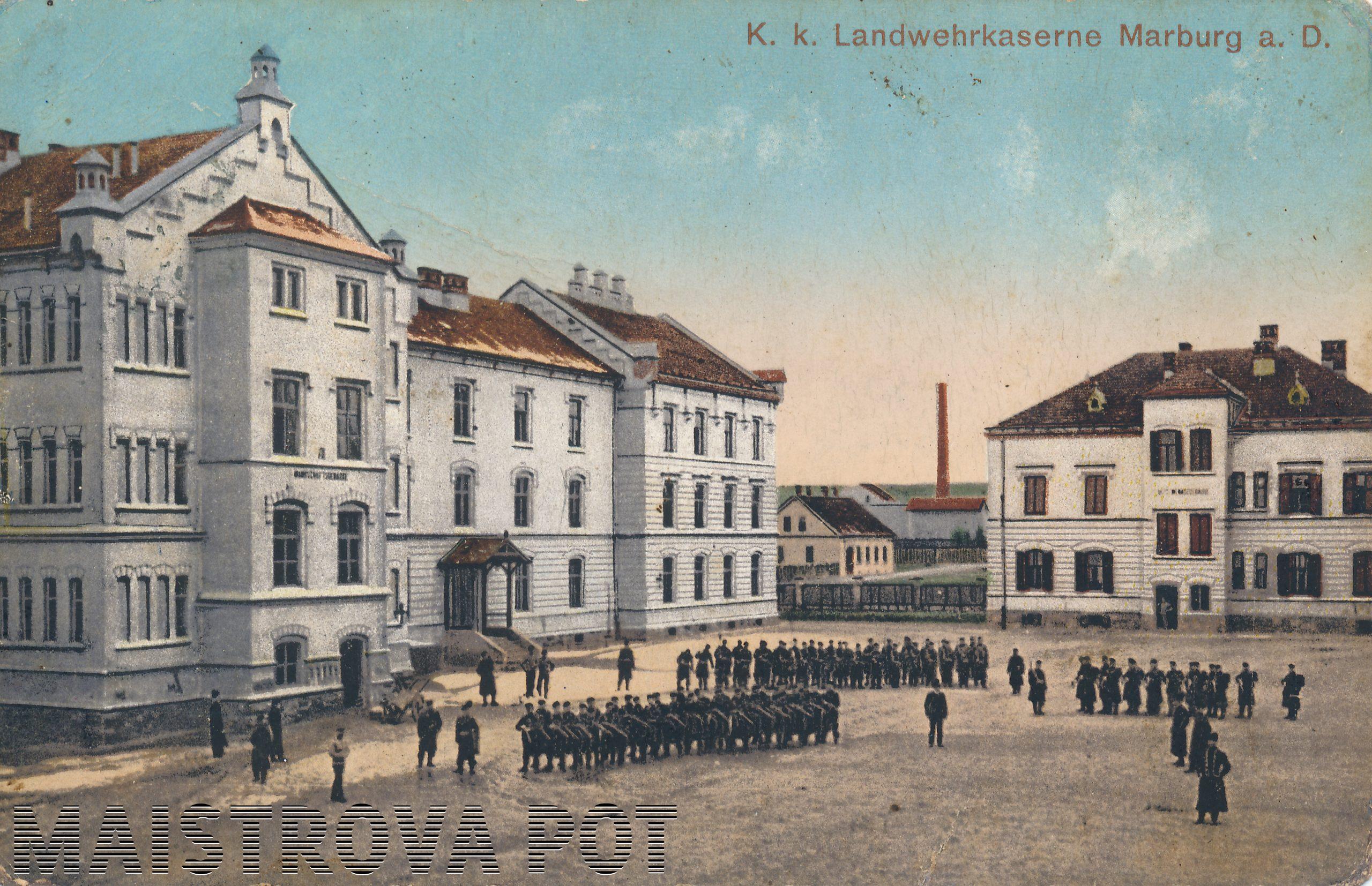 razglednica Meljska domobranska vojašnica v Mariboru, v kateri je Rudolf Maister 1. novembra 1918 prevzel vojaško oblast